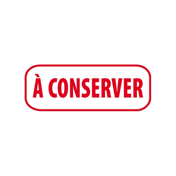 Tampon encreur rouge avec texte « À CONSERVER », destiné à authentifier vos documents.