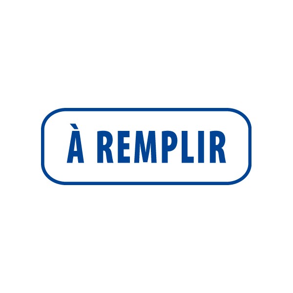 Tampon encreur bleu avec texte « À REMPLIR » sur fond blanc et bordure bleue, produit utilisé pour authenticier des documents.