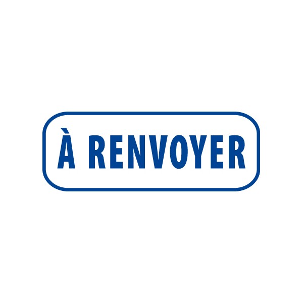 Tampon encreur avec la mention "À RENVOYER" sur fond blanc et bordure bleue.