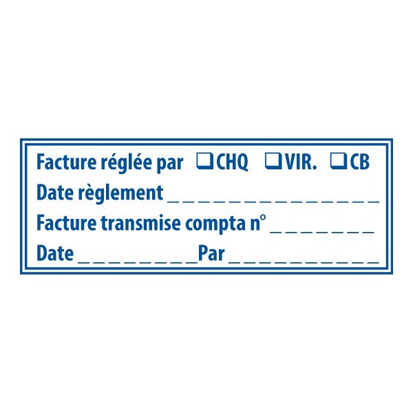Exemple de tampon encreur de comptabilité avec cases à compléter et intitulés facture réglée par CHQ VIR CB, date régnlement et