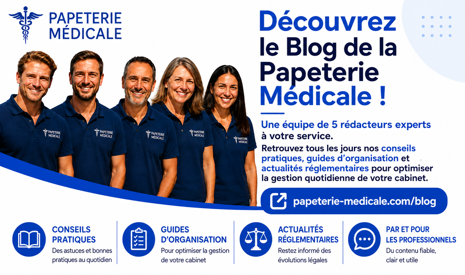 Découvrez le Blog de la Papeterie Médicale !